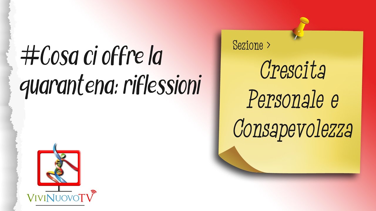 Cosa ci offre la quarantena: Riflessioni